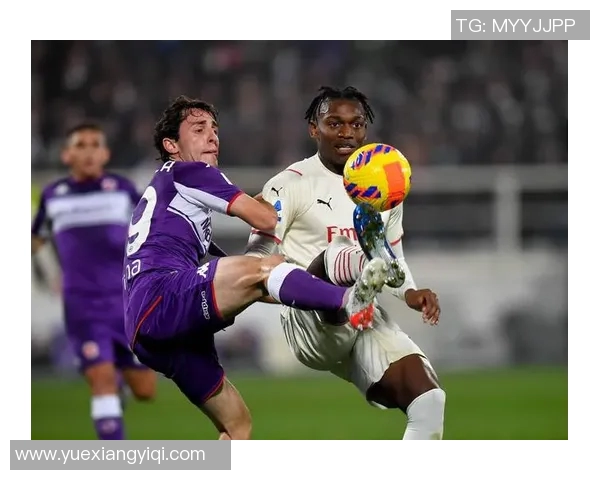 米兰与佛罗伦萨精彩对决集锦回顾球迷不容错过的精彩瞬间