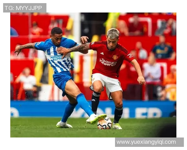 英超焦点战布莱顿对阵曼联比分预测及赛后分析 英超焦点战布莱顿对阵曼联比分预测及赛后分析