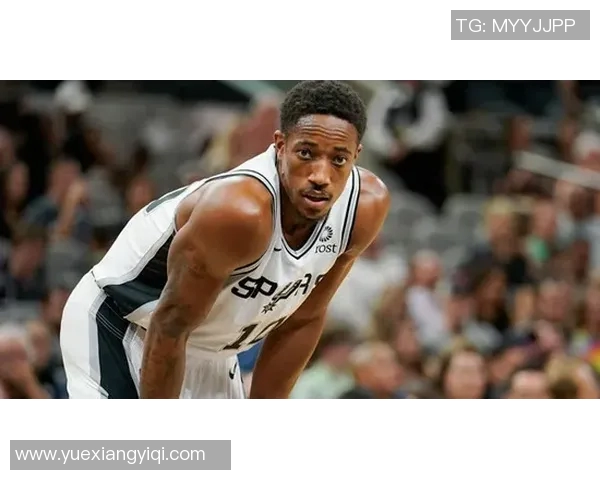 德马尔德罗赞的篮球之路与心灵成长探索 德马尔德罗赞的篮球之路与心灵成长探索